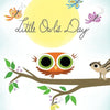 Little Owl's Day