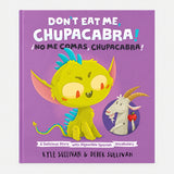 Don't Eat Me Chupacabra — front view