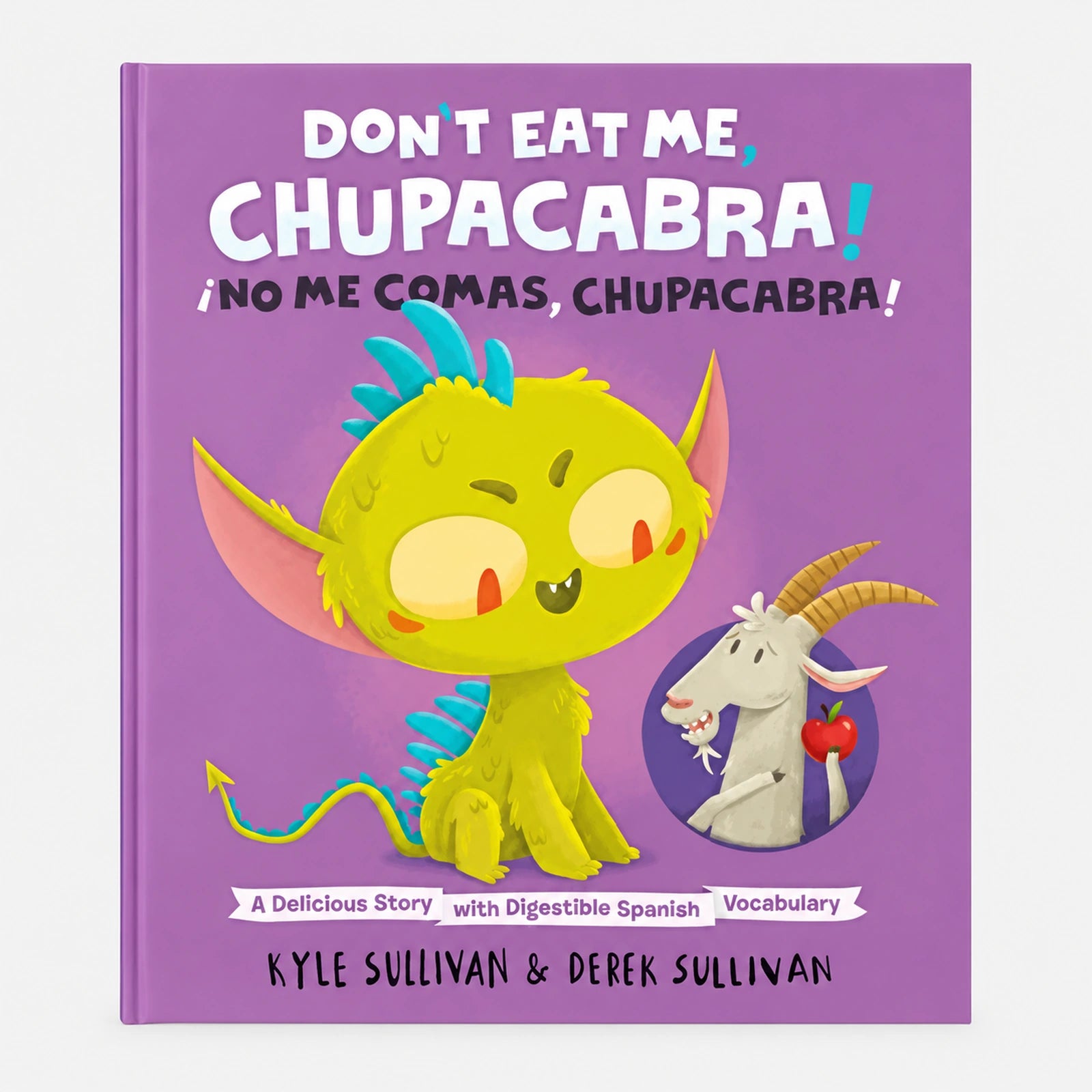 Don't Eat Me Chupacabra — front view