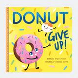 Donut Give Up — front view