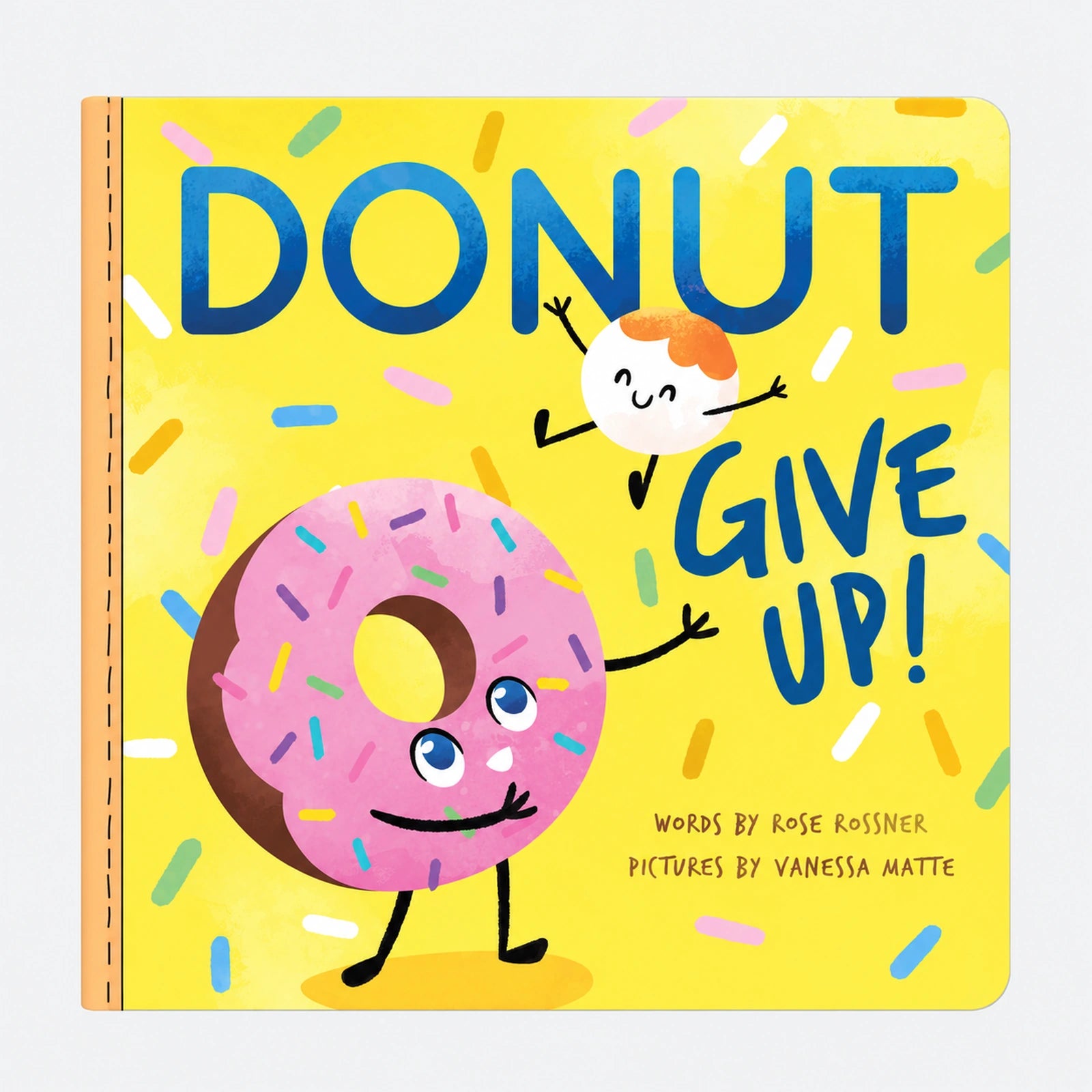 Donut Give Up — front view