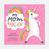 My Mom Is Magical — front view