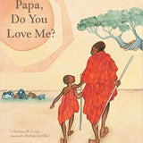 Papa Do You Love Me?