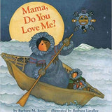 Mama Do You Love Me? Board Book