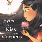 Eyes That Kiss in the Corners